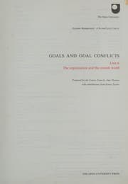 Tapa de Goals and goal conflicts, organization and the outside world