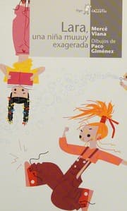 Tapa de Lara, una niña muuuy exagerada