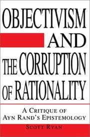 Tapa de Objectivism and the Corruption of Rationality