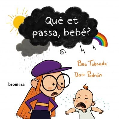 Tapa de Què et passa, bebé?