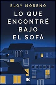Tapa de Lo Que Encontré Bajo el Sofá
