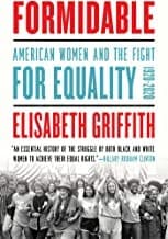 Tapa de Formidable : American Women and the Fight for Equality