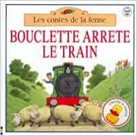 Tapa de Bouclette arrête le train