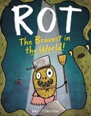 Tapa de Rot, the Bravest in the World!