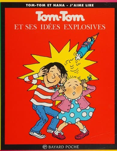 Tapa de Tom-Tom et ses idées explosives