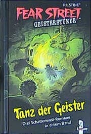 Tapa de Fear Street Geisterstunde. Tanz der Geister. Sammelband.
