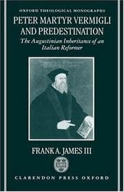 Tapa de Peter Martyr Vermigli and predestination