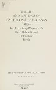 Tapa de The life and writings of Bartolome de las Casas