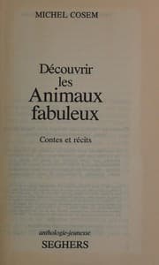 Tapa de Découvrir les animaux fabuleux contes et récits