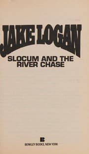 Tapa de Slocum and the River Chase (Slocum Series #158)