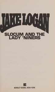 Tapa de Slocum and the Lady 'Niners (Slocum Series #194)