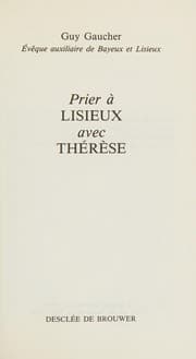 Tapa de Prier à Lisieux avec Thérèse