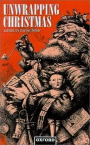 Tapa de Unwrapping Christmas (Oxford Studies in Social and Cultural Anthropology)