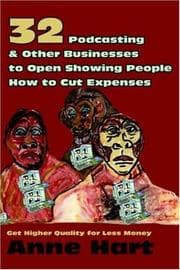 Tapa de 32 Podcasting & Other Businesses to Open Showing People How to Cut Expenses