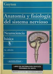 Tapa de Anatomía y Fisiología del Sistema Nervioso. Neurociencia Básica