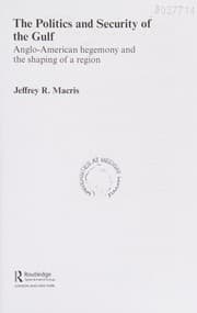 Tapa de The politics and security of the Gulf