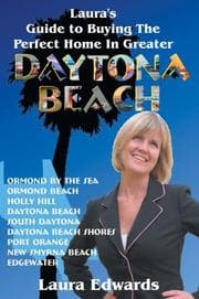 Tapa de Lauras Guide to Buying the Perfect Home in Greater Daytona Beach