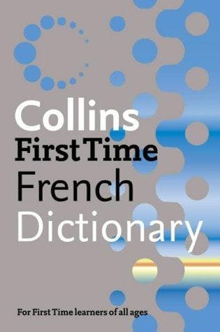 Tapa de Collins First Time French Dictionary