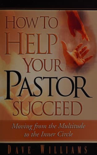 Tapa de How to Help Your Pastor Succeed