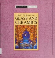 Tapa de Art Nouveau Glass and Ceramics (Pocket Companion Guides - Centuries of Style)