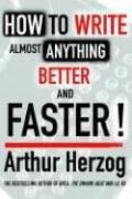 Tapa de How to Write Almost Anything Better and Faster!