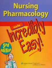 Tapa de Nursing pharmacology made incredibly easy!