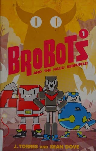 Tapa de Brobots and the kaiju kerfuffle!