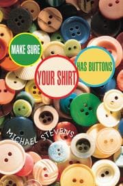 Tapa de Make Sure Your Shirt Has Buttons