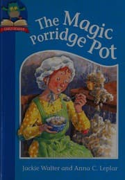Tapa de Must Know Stories : Level 1 : the Magic Porridge Pot Mst Knw Stor L1