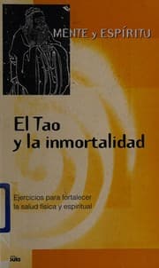 Tapa de El Tao y La Inmortalidad