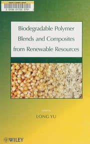 Tapa de Biodegradable polymer blends and composites from renewable resources