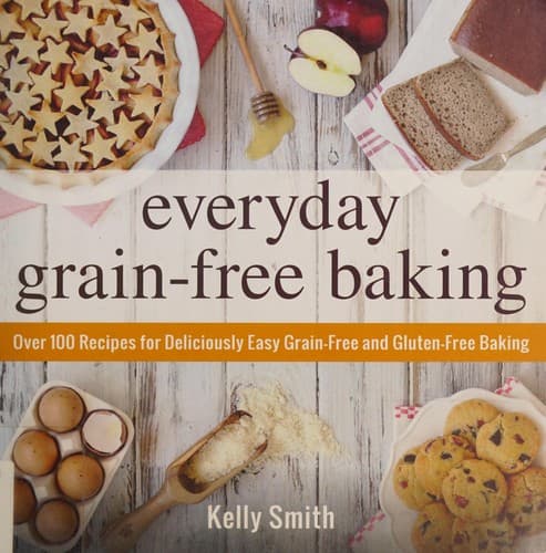 Tapa de Everyday grain-free baking