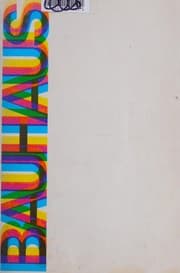 Tapa de The Bauhaus: Weimar, Dessau, Berlin, Chicago