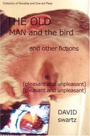 Tapa de The Old Man and the Bird and Other Fictions