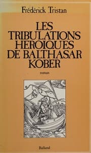 Tapa de Les Tribulations héroïques de Balthasar Kober