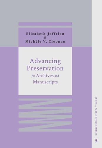 Tapa de Advancing Preservation for Archives and Manuscripts