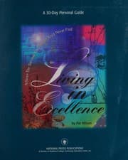 Tapa de Living in Excellence Achieve the Success You Thought You'd Never Find (6 Audio Cassette Tapes & A 30 Day Personal Guide)