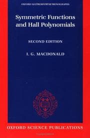 Tapa de Symmetric Functions and Hall Polynomials (Oxford Mathematical Monographs)