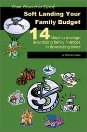 Tapa de From Heaven to Earth: Soft Landing Your Family Budget:14 Steps to Manage Downsizing Family Finances in Downsizing Times