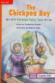 Tapa de Reading Wonders Leveled Reader the Chickpea Boy : a Persian Fairy Tale