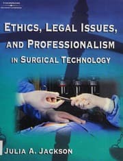 Tapa de Ethics, legal issues, and professionalism in surgical technology
