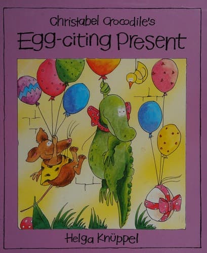 Tapa de Christabel Crocodile's Egg-citing Present