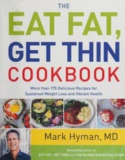Tapa de The eat fat, get thin cookbook