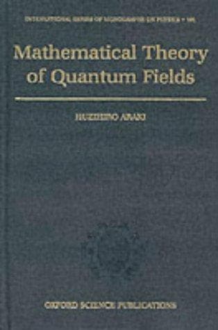 Tapa de Mathematical Theory of Quantum Fields