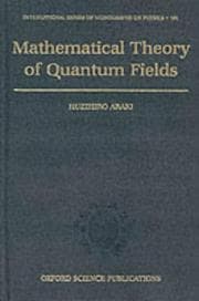 Tapa de Mathematical Theory of Quantum Fields
