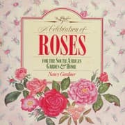 Tapa de A Celebration of Roses for the South African Garden and Home