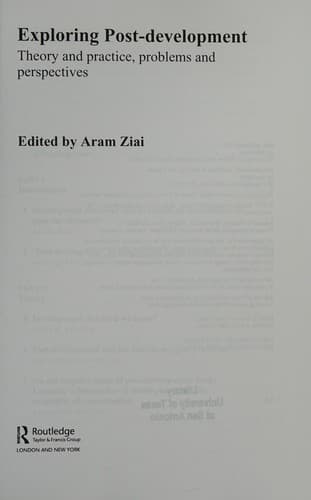 Tapa de EXPLORING POST-DEVELOPMENT: THEORY AND PRACTICE, PROBLEMS AND PERSPECTIVES; ED. BY ARAM ZIAI