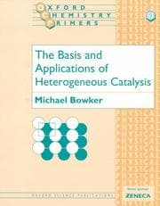Tapa de The basis and applications of heterogeneous catalysis