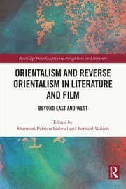 Tapa de Orientalism and Reverse Orientalism in Literature and Film