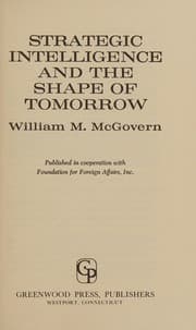 Tapa de Strategic intelligence and the shape of tomorrow